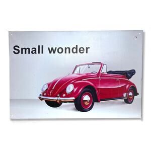 Volkswagen Convertible Metal Sign Small Wonder 16 x 10.25 Inches